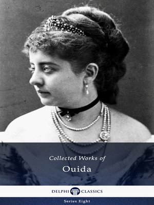 cover image of Delphi Collected Works of Ouida (Illustrated)